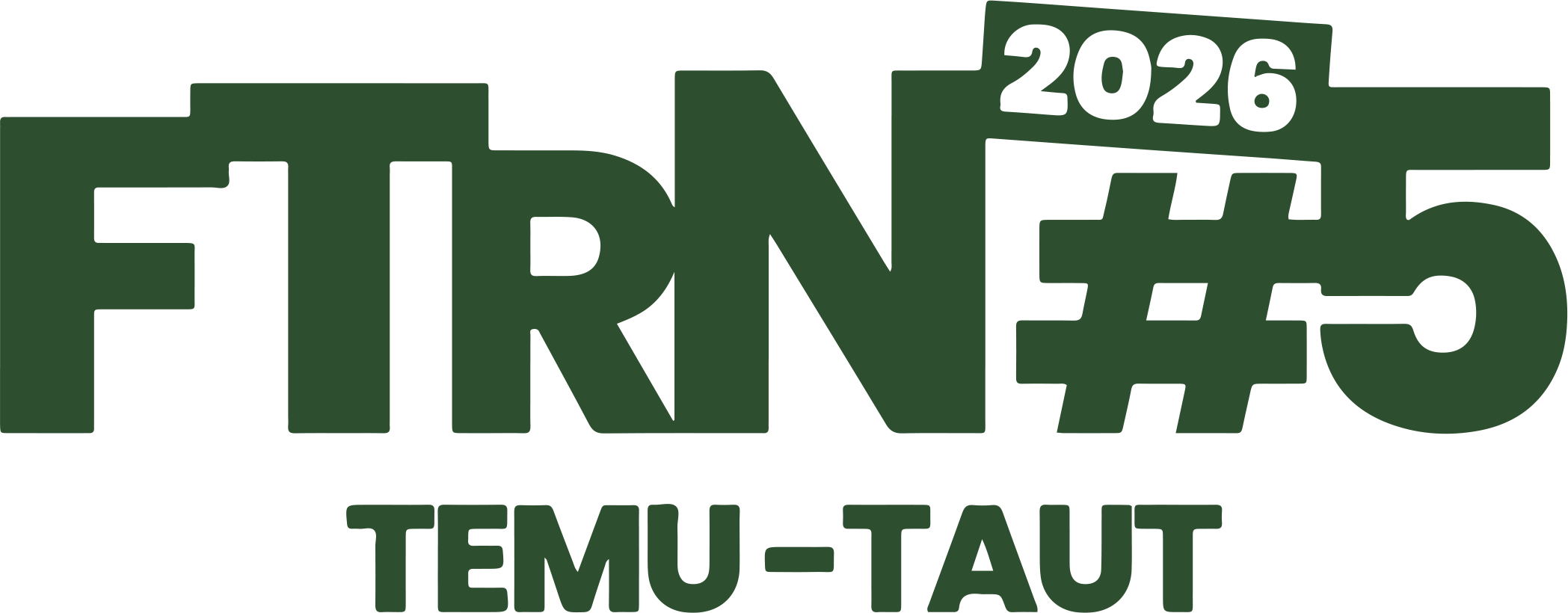 FTRN #5 Temu-Taut